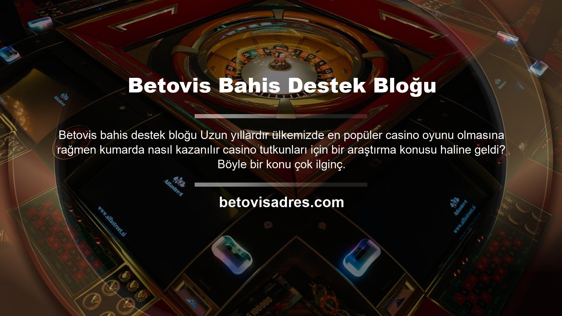 Casino oyunları, ülkemizde uzun yıllardır en popüler casino türlerinden biri olmuştur